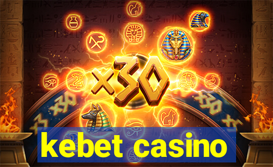 kebet casino